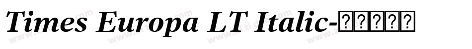 Times Europa LT Italic字体转换